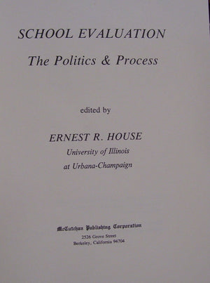 School Evaluation: The Politics And Process,Used