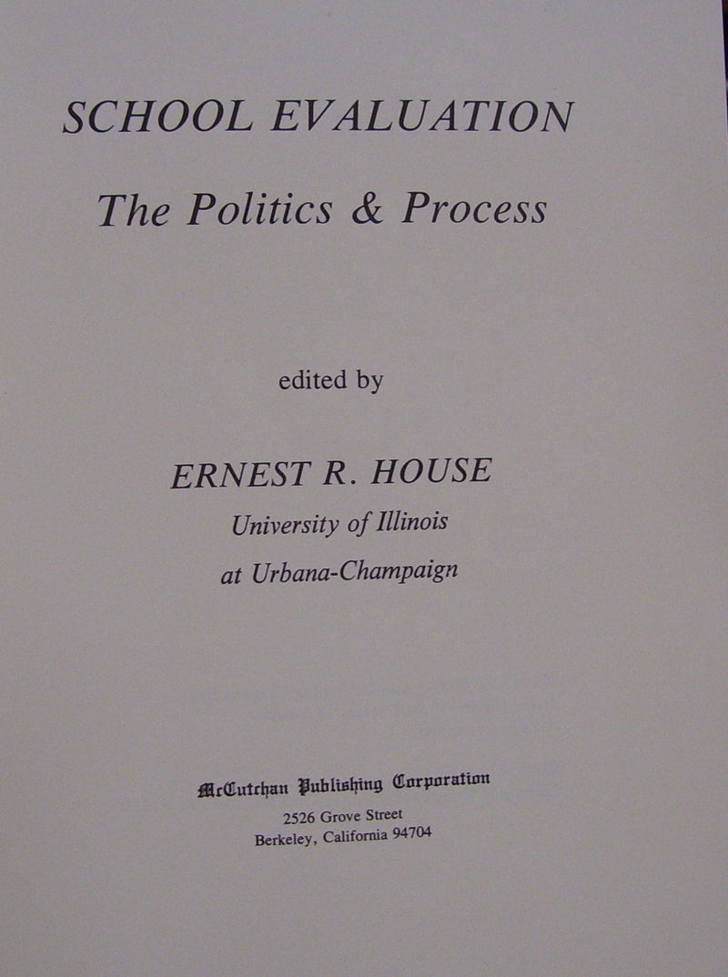 School Evaluation: The Politics And Process,Used