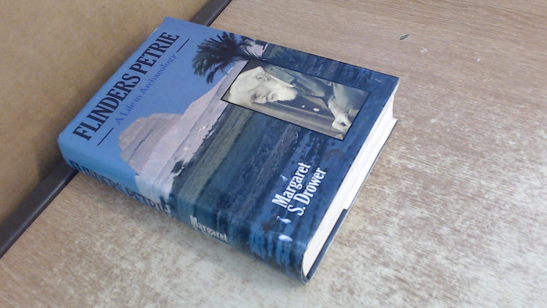 Flinders Petrie: A Life in Archaeology,Used