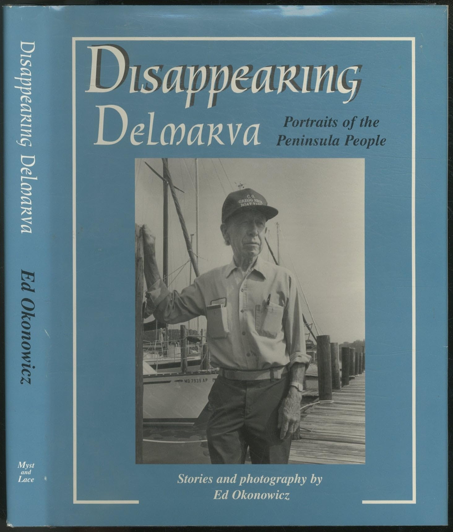 Disappearing Delmarva: Portraits of the Peninsula People,Used