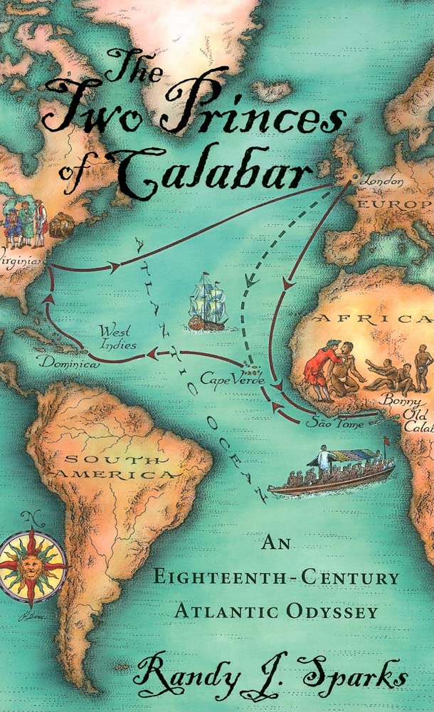 The Two Princes of Calabar: An EighteenthCentury Atlantic Odyssey,Used