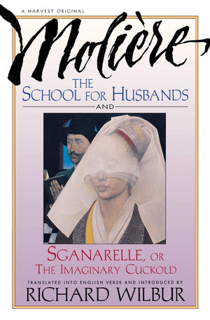 School For Husbands And Sganarelle, Or The Imaginary Cuckold, By Moliere,Used