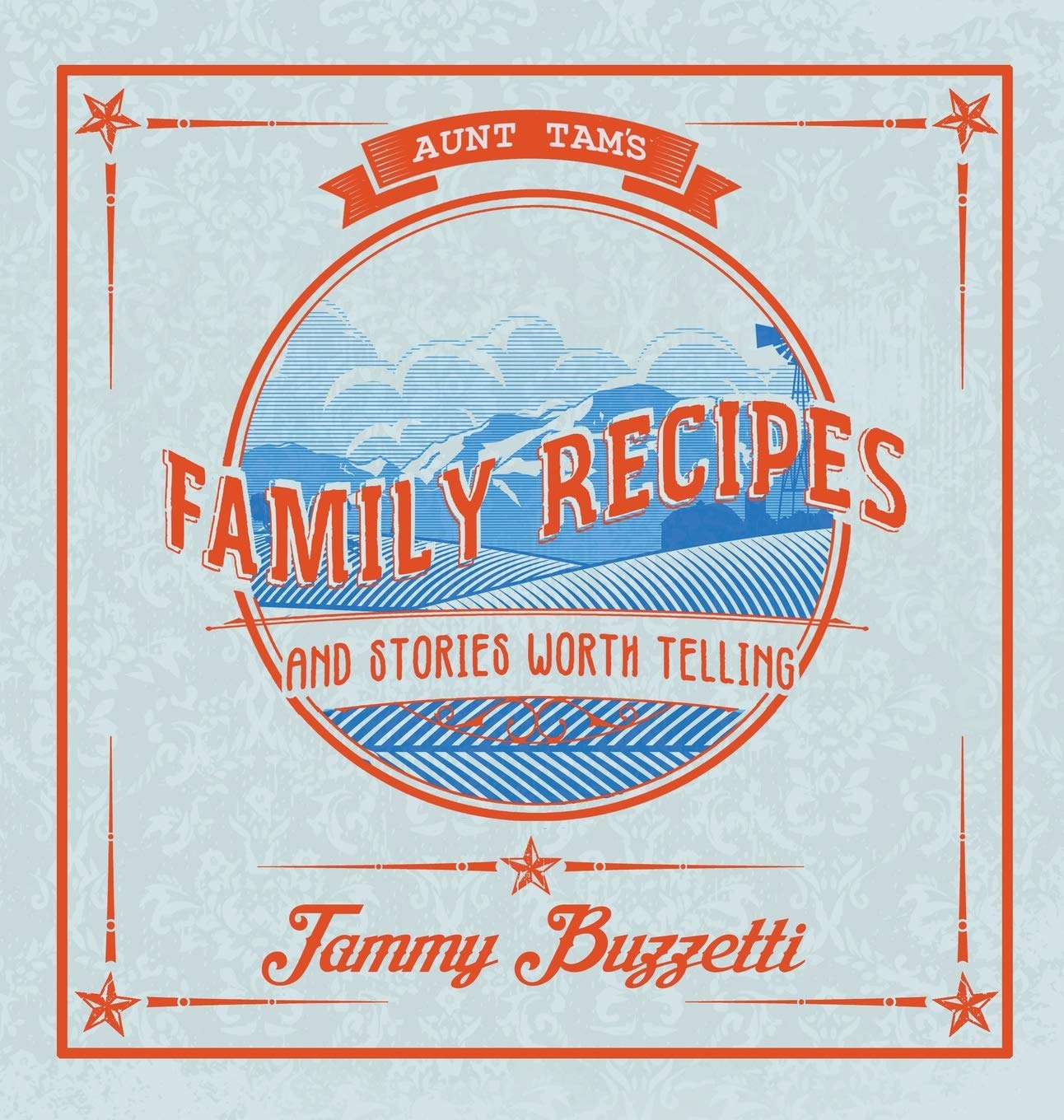 Aunt Tam's Recipes and Stories Worth Telling,Used