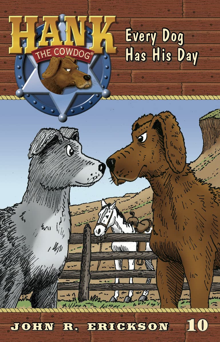 Every Dog Has His Day (Hank the Cowdog (Quality)),Used