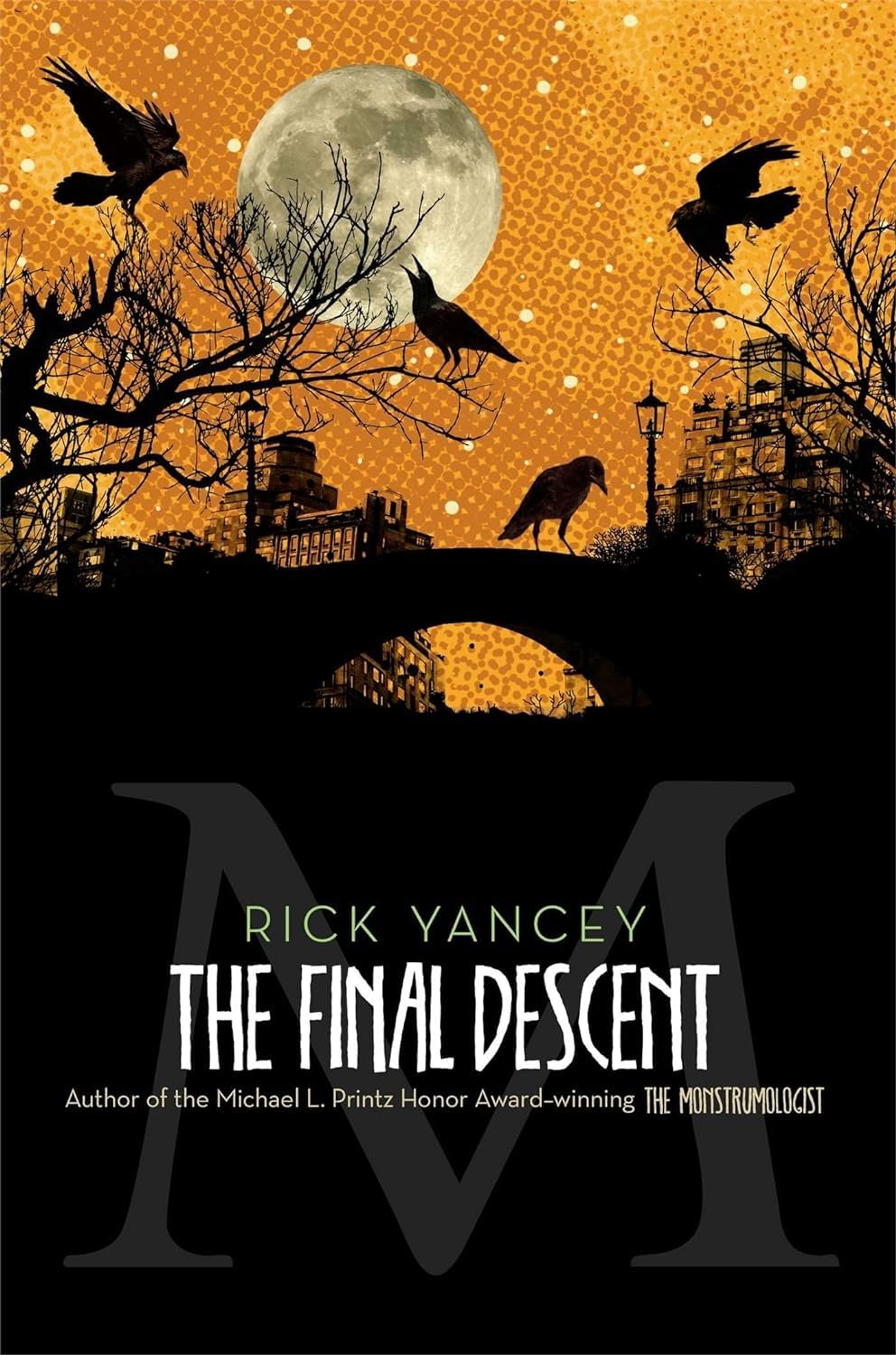 The Final Descent (4) (The Monstrumologist),New