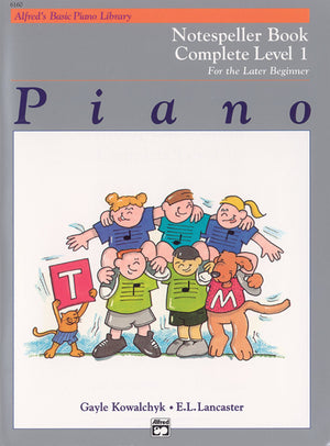 Alfreds Basic Piano Library Notespeller Complete, Bk 1: For the Later Beginner (Alfreds Basic Piano Library, Bk 1)