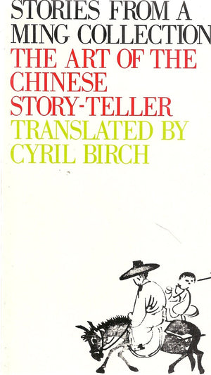 Stories from a Ming Collection: The Art of the Chinese Storyteller,Used