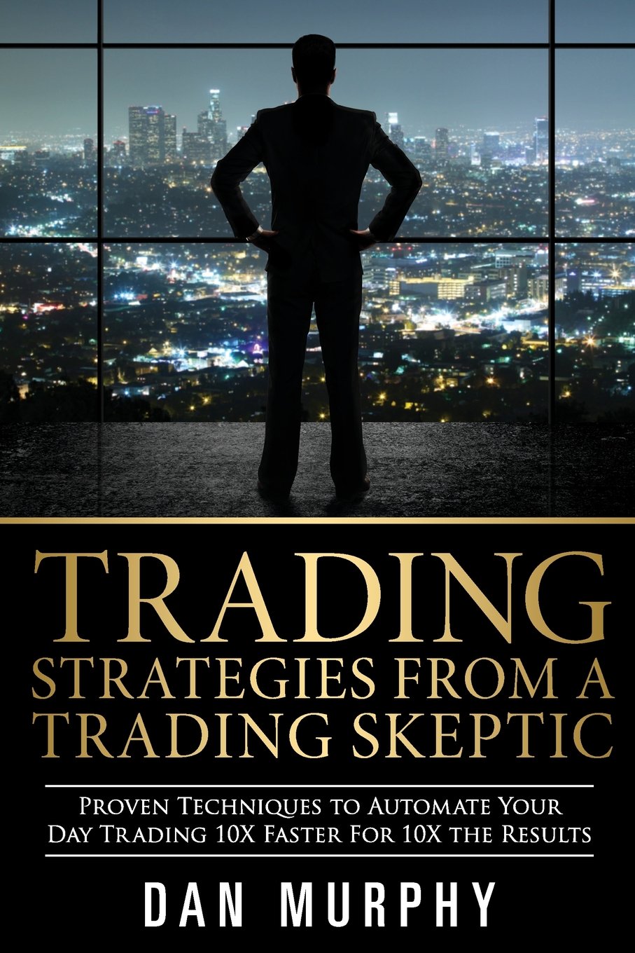 Trading Strategies From a Trading Skeptic,Used