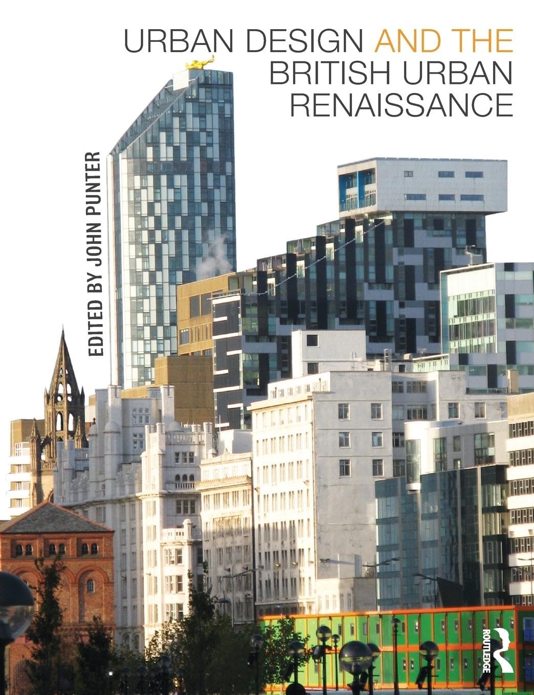Urban Design and the British Urban Renaissance,Used