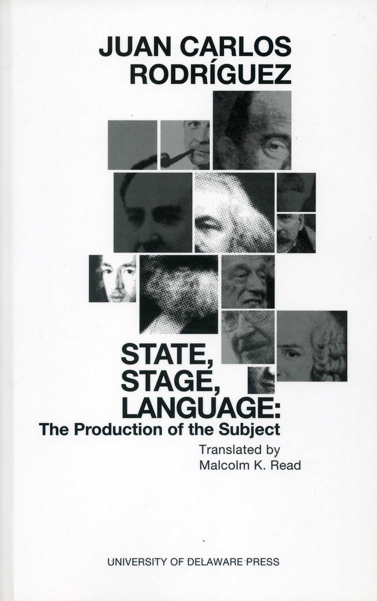 State, Stage, Language: The Production of the Subject (Monash Romance Studies),Used