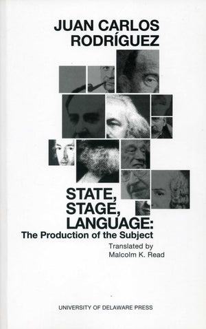 State, Stage, Language: The Production of the Subject (Monash Romance Studies),Used