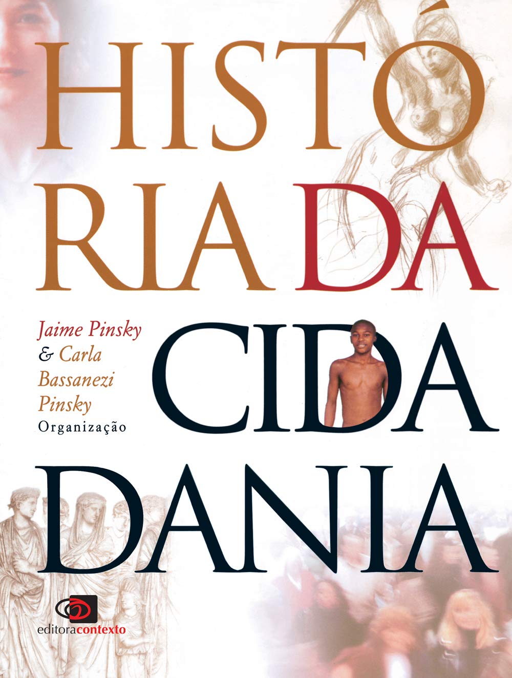 Histria Da Cidadania (Portuguese Edition),Used