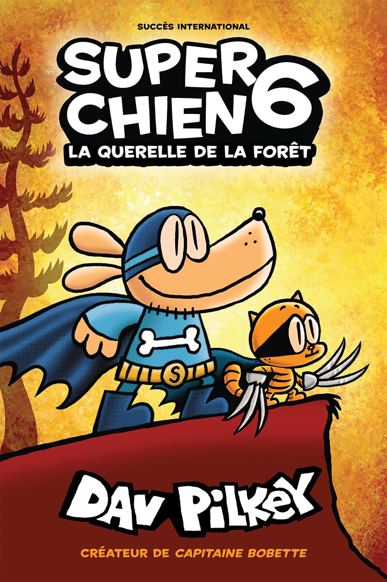 Super Chien: N 6  La Querelle de la Fort (French Edition),Used