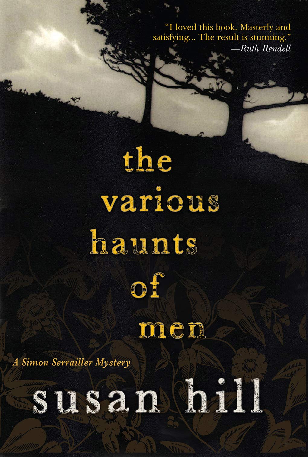 The Various Haunts of Men: A Simon Serrailler Mystery,New