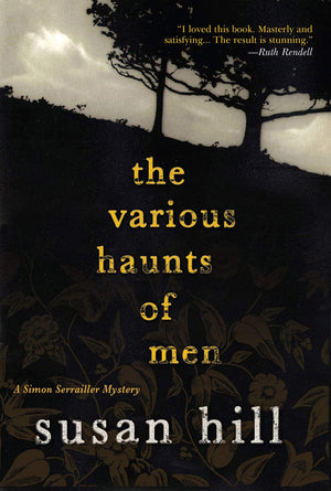The Various Haunts of Men: A Simon Serrailler Mystery,Used