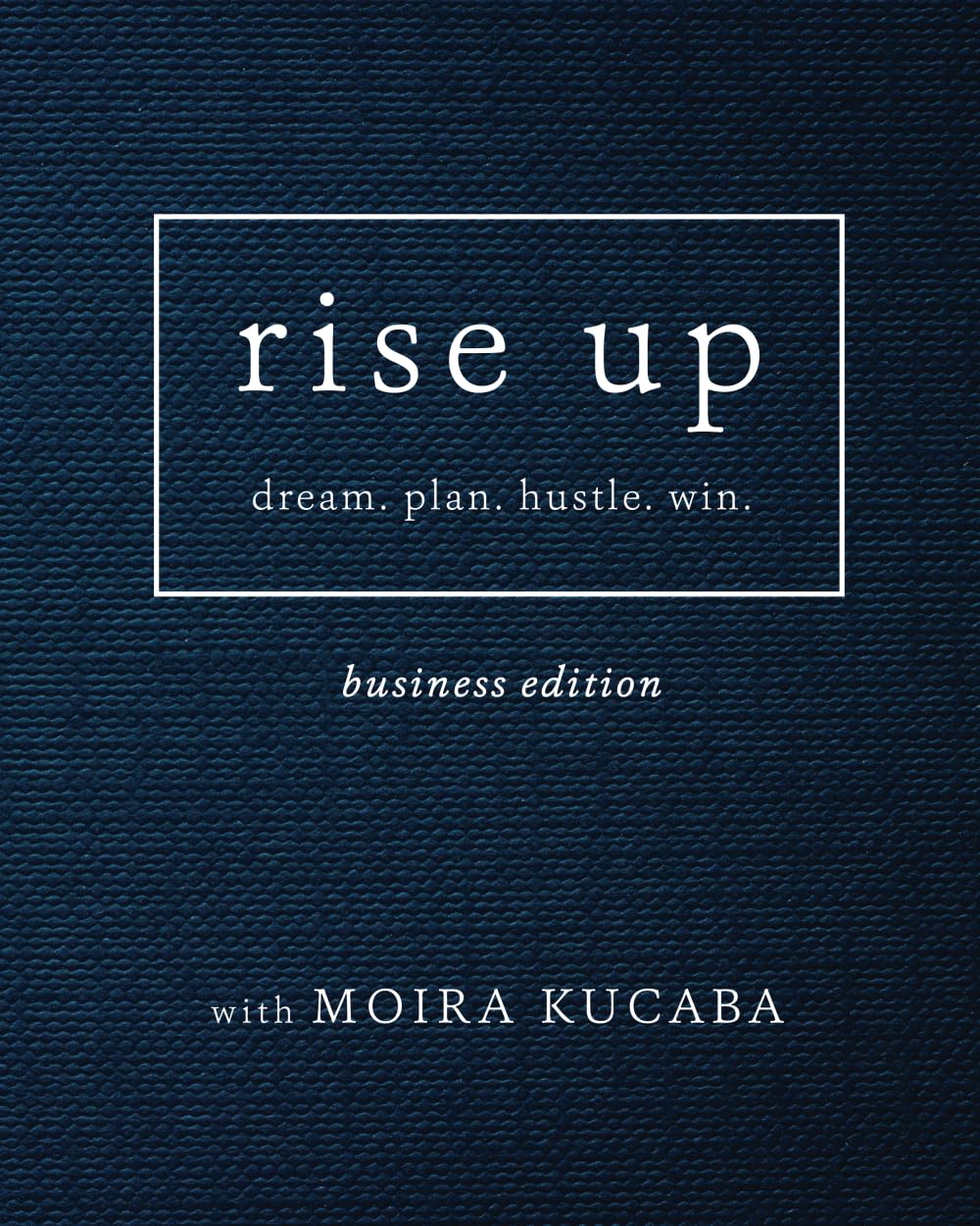 Rise Up: dream. plan. hustle. win.,Used