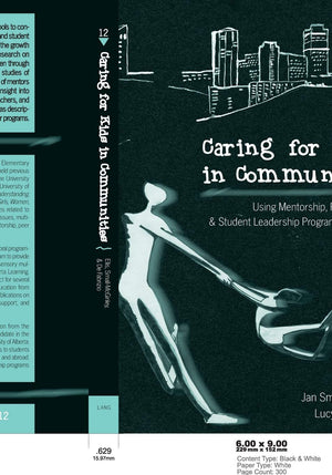 Caring For Kids In Communities: Using Mentorship, Peer Support, And Student Leadership Programs In Schools (Counterpoints),Used