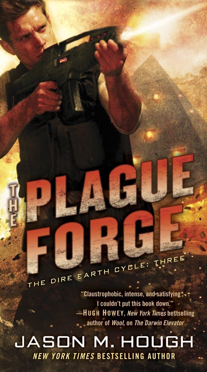The Plague Forge: The Dire Earth Cycle: Three,Used