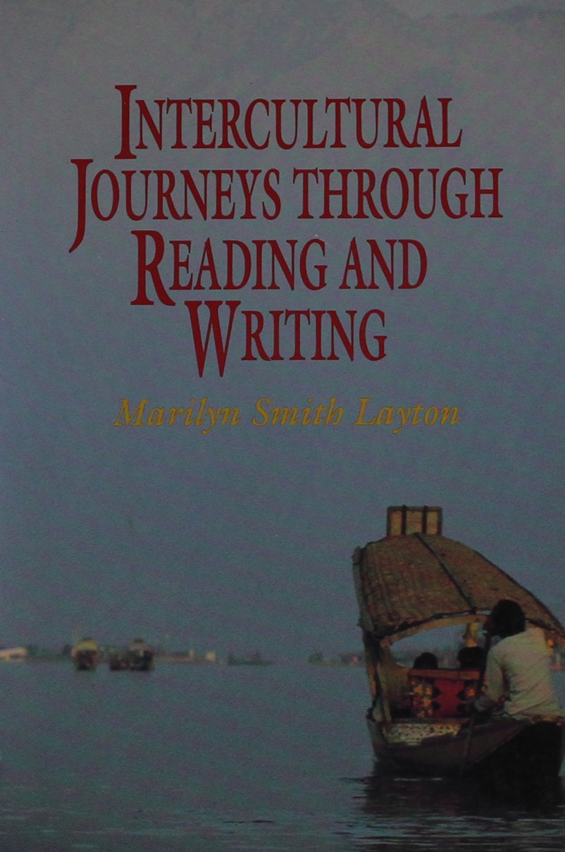 Intercultural Journeys Through Reading And Writing,Used
