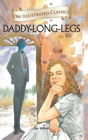 Om Illustrated Classic: Daddy Long Legs (Illustrated Abridged Classics)