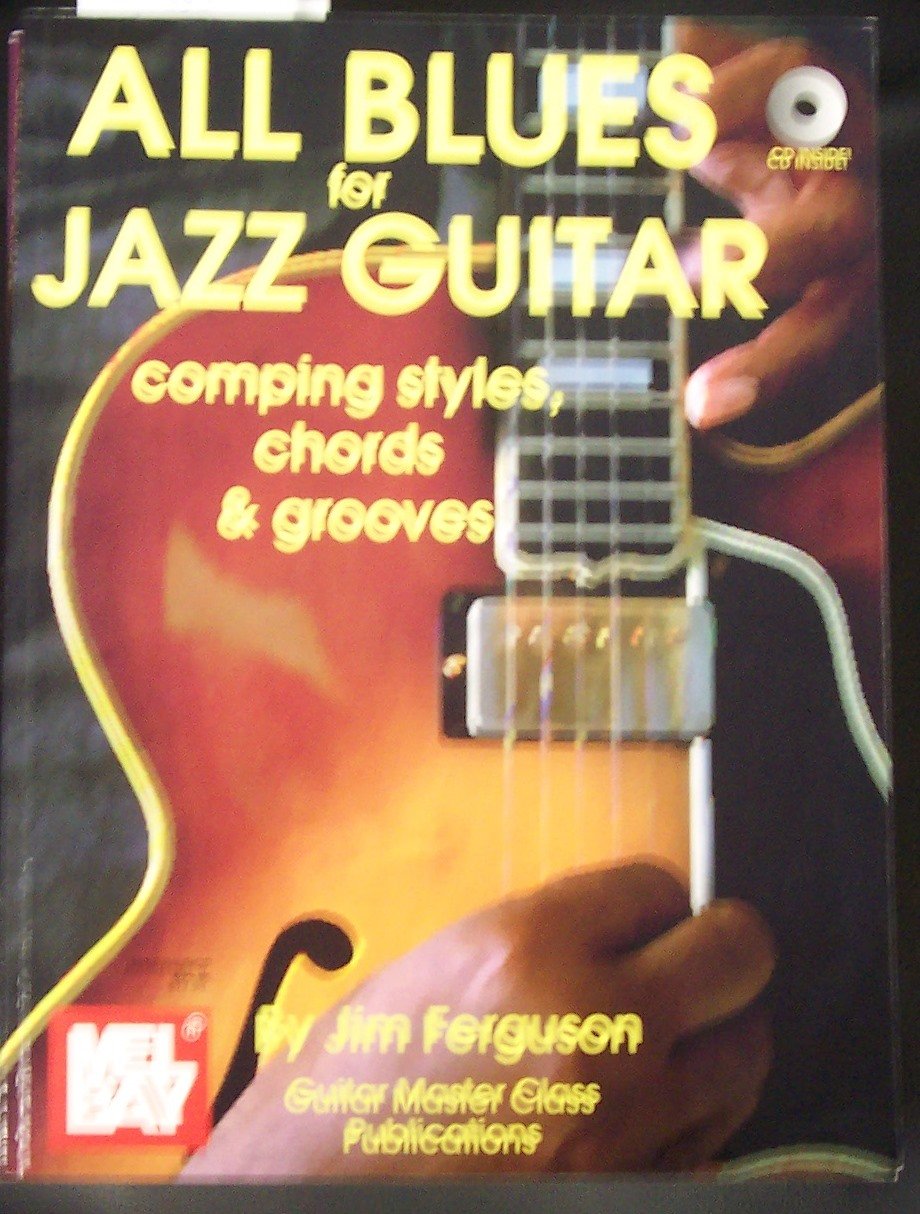 All Blues For Jazz Guitar: Comping Styles, Chords & Grooves,New