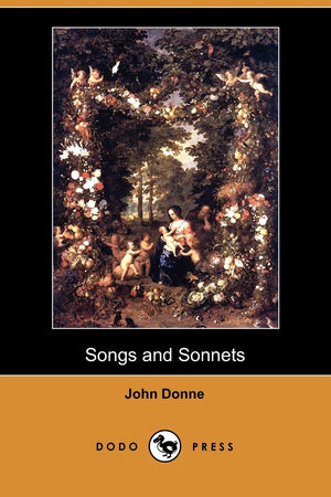 Songs and Sonnets (Dodo Press),New