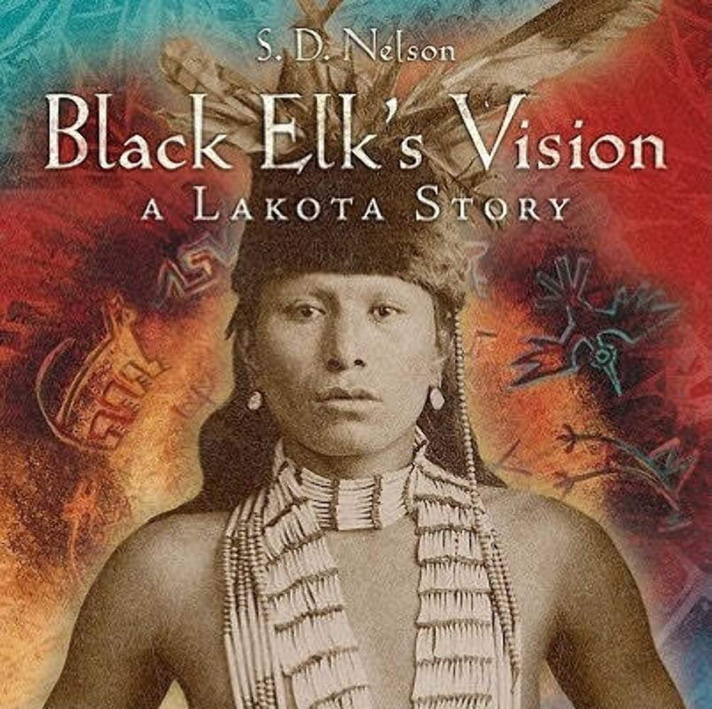 Black Elk's Vision: A Lakota Story,Used