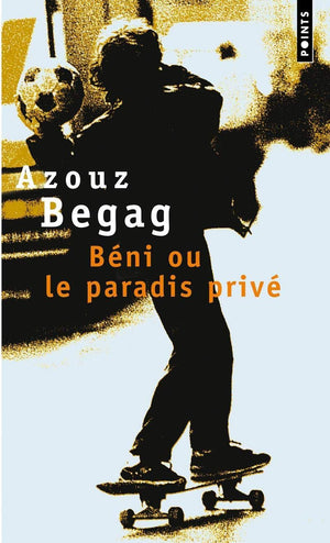 Bni Ou Le Paradis Priv
