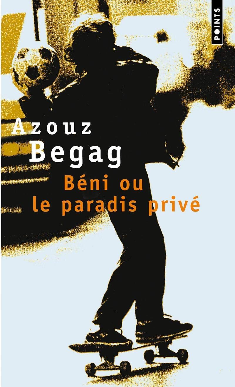 Bni Ou Le Paradis Priv