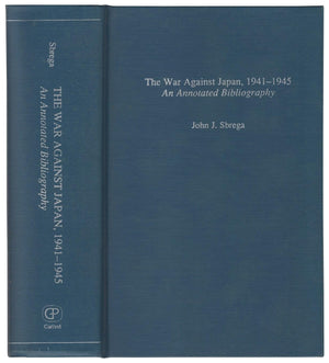The War Against Japan, 194145: An Annotated Bibliography (Wars Of The United States),Used
