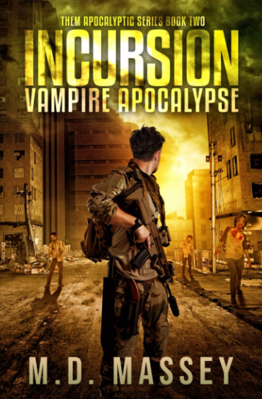 Incursion: Vampire Apocalypse (THEM PostApocalyptic),Used