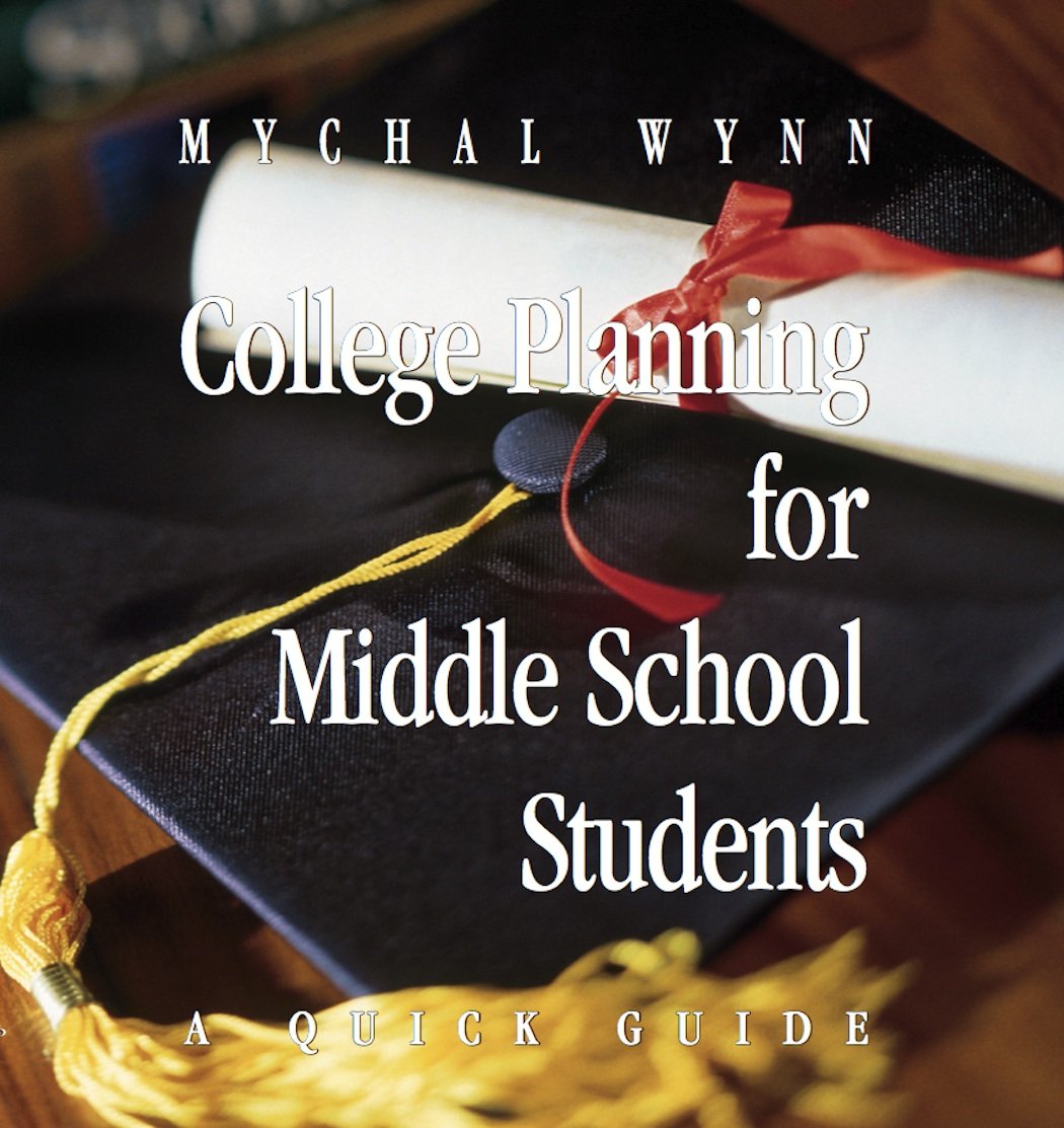 College Planning For Middle School Students: A Quick Guide,Used