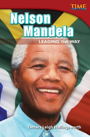 Nelson Mandela: Leading the Way (TIME FOR KIDS Nonfiction Readers),Used