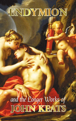 Endymion and the Longer Poems,Used