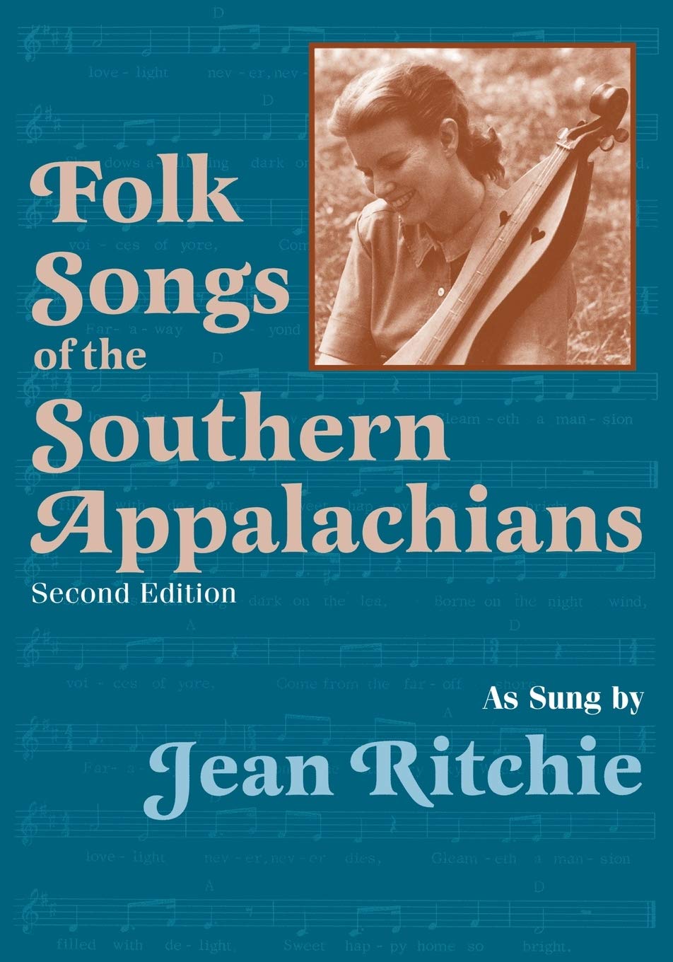 Folk Songs Of The Southern Appalachians As Sung By Jean Ritchie,Used