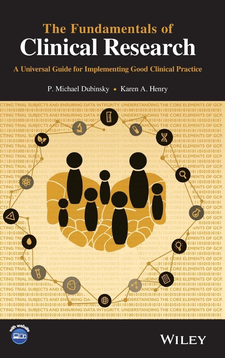 The Fundamentals of Clinical Research: A Universal Guide for Implementing Good Clinical Practice,Used