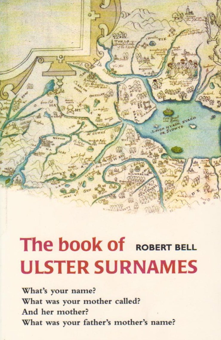 The Book of Ulster Surnames,New