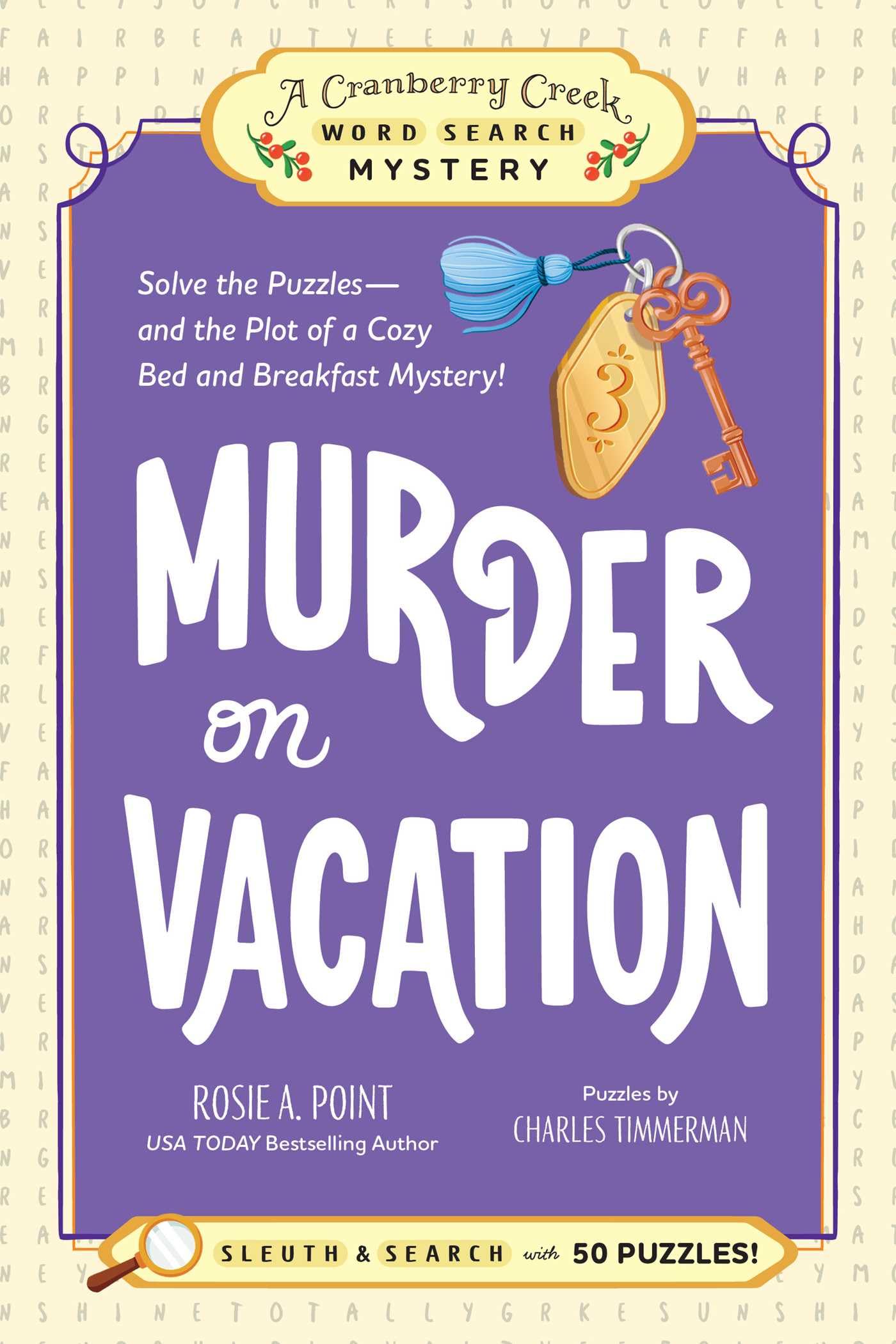 Murder On Vacation: Book 4: Solve The PuzzlesAnd The Plot Of A Cozy Bed And Breakfast Mystery! (A Cranberry Creek Word Search My