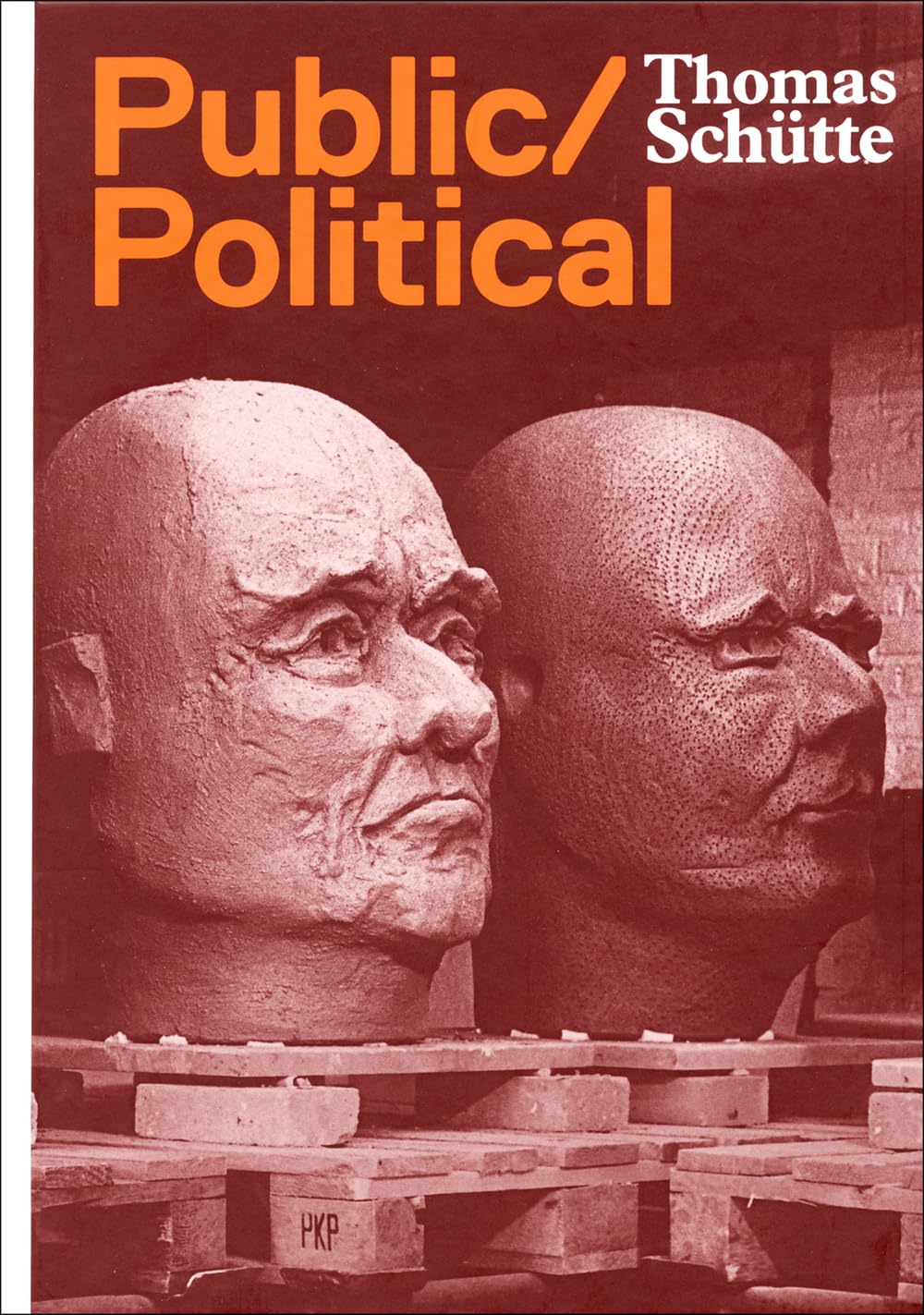 Thomas Schtte: Public Political Works,Used