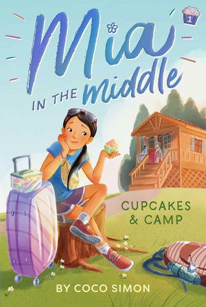 Cupcakes & Camp (Mia In The Middle)
