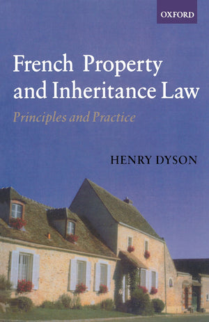 French Property and Inheritance Law: Principles and Practice,Used