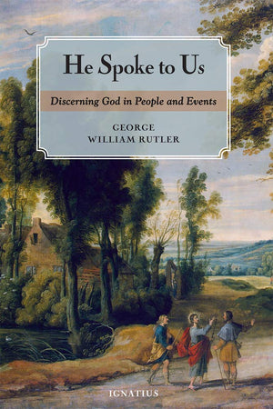 He Spoke to Us: Discerning God in People and Events,Used