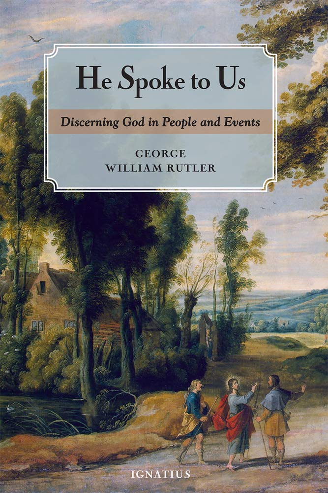 He Spoke to Us: Discerning God in People and Events,Used