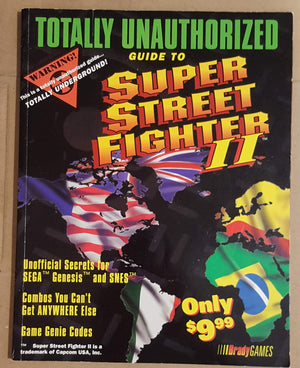 Totally Unauthorized Guide to Super Street Fighter II,Used