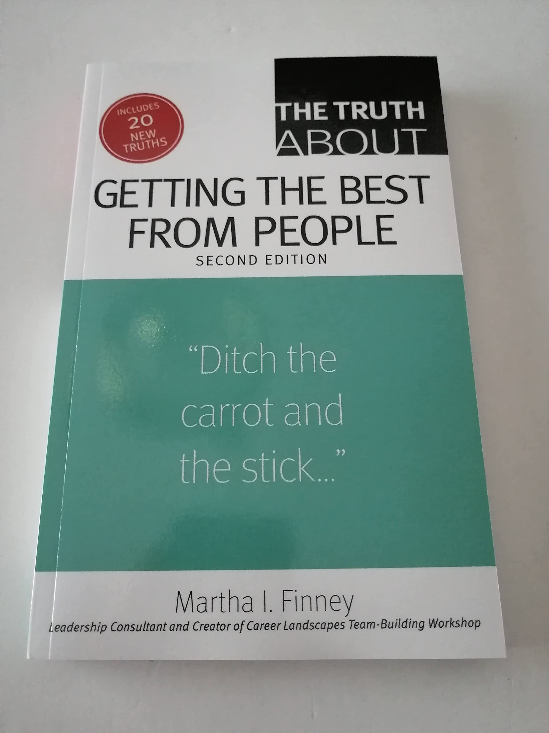 The Truth About Getting The Best From People (2Nd Edition),New