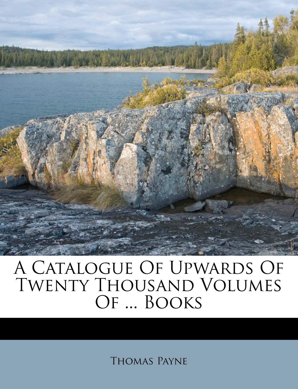 A Catalogue Of Upwards Of Twenty Thousand Volumes Of ... Books (French Edition),Used