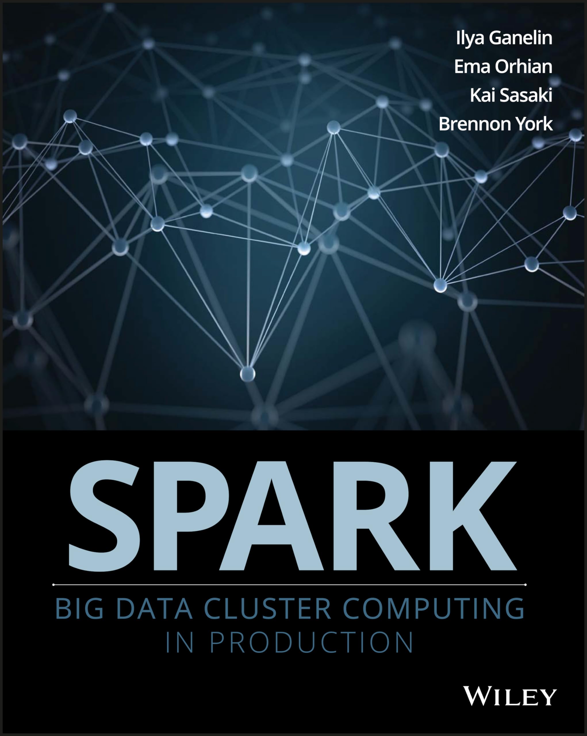 Spark: Big Data Cluster Computing in Production,Used