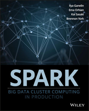 Spark: Big Data Cluster Computing in Production,Used