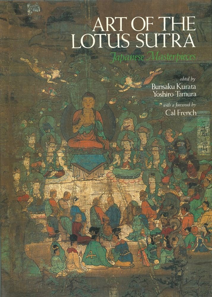 Art of the Lotus Sutra: Japanese Masterpieces,New