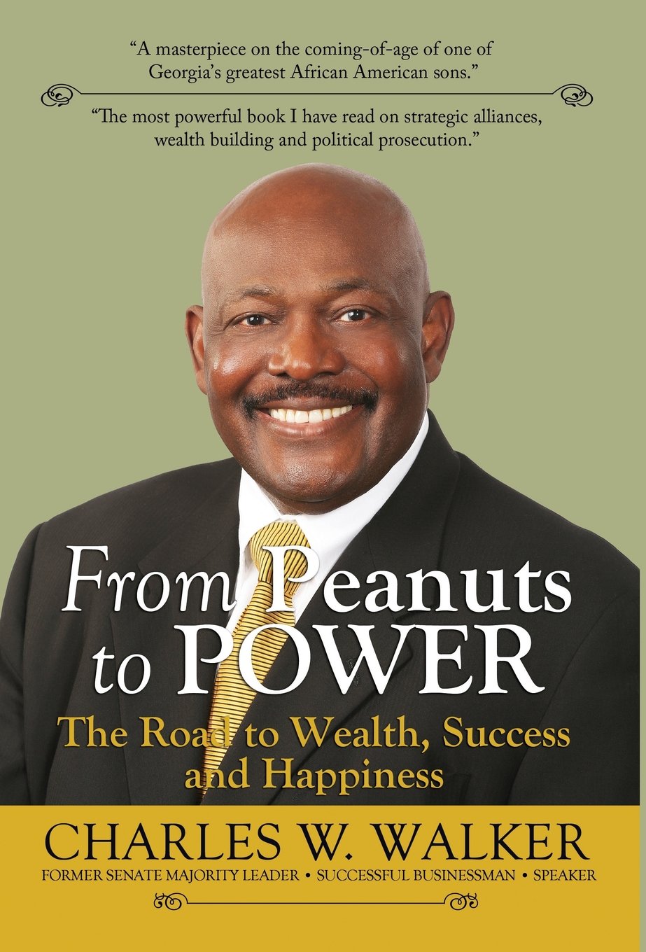 From Peanuts to Power: The Road to Wealth, Success, and Happiness,Used